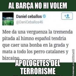AL BARÇA NO HI VOLEM APOLOGETES DEL TERRORISME