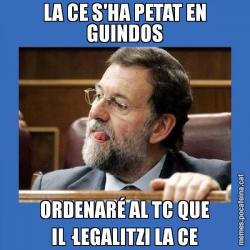 LA CE S'HA PETAT EN GUINDOS ORDENARÉ AL TC QUE IL·LEGALITZI LA CE