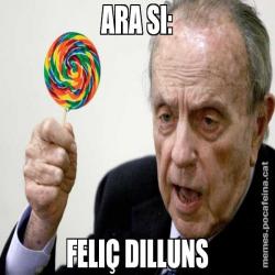 ARA SI: FELIÇ DILLUNS