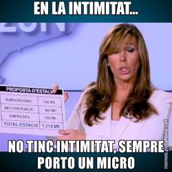 EN LA INTIMITAT... NO TINC INTIMITAT, SEMPRE PORTO UN MICRO