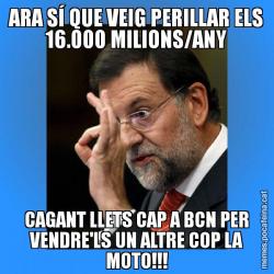ARA SÍ QUE VEIG PERILLAR ELS 16.000 MILIONS/ANY CAGANT LLETS CAP A BCN PER VENDRE'LS UN ALTRE COP LA MOTO!!!