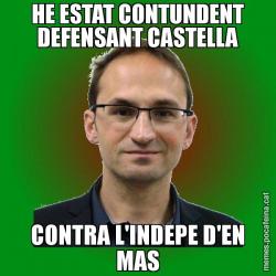 HE ESTAT CONTUNDENT DEFENSANT CASTELLA CONTRA L'INDEPE D'EN MAS