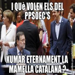 I QUè VOLEN ELS DEL PPSOEC'S XUMAR ETERNAMENT LA MAMELLA CATALANA ?