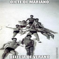 OJETE DE MARIANO DELICIA DE VERANO