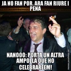 JA NO FAN POR. ARA FAN RIURE I PENA NANOOO: PORTA UN ALTRA AMPOLLA QUE HO CELEBRAREEM!