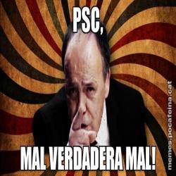 PSC, MAL VERDADERA MAL!