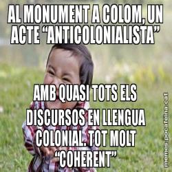 AL MONUMENT A COLOM, UN ACTE “ANTICOLONIALISTA” AMB QUASI TOTS ELS DISCURSOS EN LLENGUA COLONIAL. TOT MOLT “COHERENT”