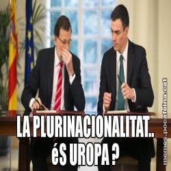 LA PLURINACIONALITAT.. éS UROPA ?