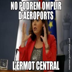 NO PODREM OMPLIR D'AEROPORTS L'ERMOT CENTRAL