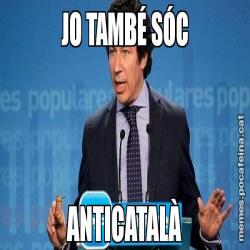 JO TAMBÉ SÓC ANTICATALÀ