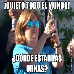 ¡QUIETO TODO EL MUNDO! ¿DÓNDE ESTÁN LAS URNAS?