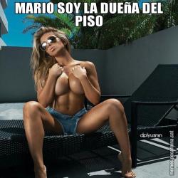 MARIO SOY LA DUEñA DEL PISO