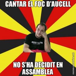 CANTAR EL FOC D'AUCELL NO S'HA DECIDIT EN ASSAMBLEA