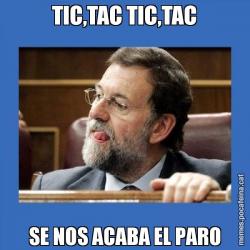 TIC,TAC TIC,TAC SE NOS ACABA EL PARO