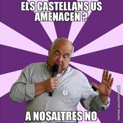 ELS CASTELLANS US AMENACEN ? A NOSALTRES NO