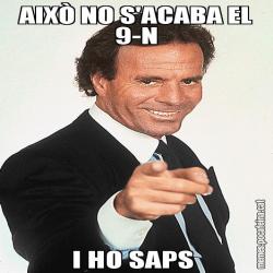 AIXÒ NO S'ACABA EL 9-N I HO SAPS