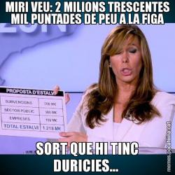 MIRI VEU: 2 MILIONS TRESCENTES MIL PUNTADES DE PEU A LA FIGA SORT QUE HI TINC DURICIES...