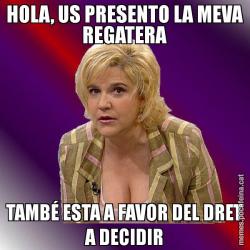 HOLA, US PRESENTO LA MEVA REGATERA TAMBÉ ESTA A FAVOR DEL DRET A DECIDIR