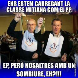 ENS ESTEM CARREGANT LA CLASSE MITJANA COM EL PP EP, PERÒ NOSALTRES AMB UN SOMRIURE, EH?!!!