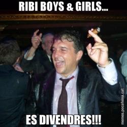 RIBI BOYS & GIRLS... ES DIVENDRES!!!