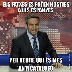 ELS FATXES ES FOTEN HÒSTIES A LES ESPANYES PER VEURE QUI ÉS MÉS 'ANTICATALUFO'