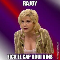 RAJOY FICA EL CAP AQUI DINS