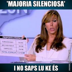 'MAJORIA SILENCIOSA' I NO SAPS LU KE ÉS