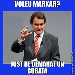 VOLEU MARXAR? JUST HE DEMANAT UN CUBATA