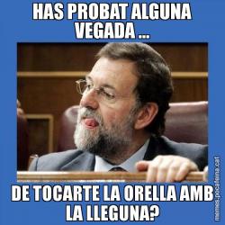 HAS PROBAT ALGUNA VEGADA ... DE TOCARTE LA ORELLA AMB LA LLEGUNA?