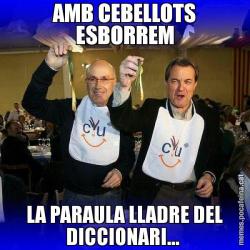 AMB CEBELLOTS ESBORREM LA PARAULA LLADRE DEL DICCIONARI...