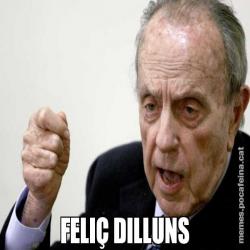 FELIÇ DILLUNS