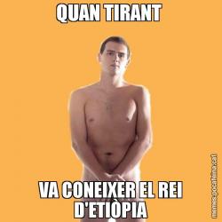 QUAN TIRANT  VA CONEIXER EL REI D'ETIÒPIA