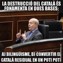 LA DESTRUCCIÓ DEL CATALÀ ÉS FONAMENTA EN DUES BASES: A) BILINGÜISME, B) CONVERTIR EL CATALÀ RESIDUAL EN UN POTI POTI