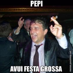 PEPI AVUI FESTA GROSSA