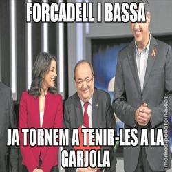 FORCADELL I BASSA JA TORNEM A TENIR-LES A LA GARJOLA