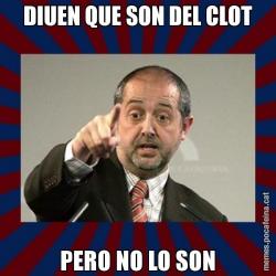 DIUEN QUE SON DEL CLOT PERO NO LO SON