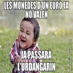 LES MONEDES D'UN EURO JA NO VALEN JA PASSARÀ L'URDANGARIN