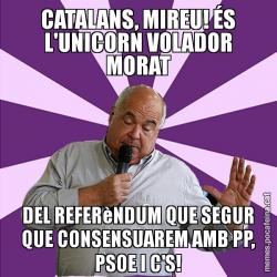 CATALANS, MIREU! ÉS L'UNICORN VOLADOR MORAT DEL REFERèNDUM QUE SEGUR QUE CONSENSUAREM AMB PP, PSOE I C'S!