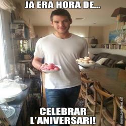 JA ERA HORA DE... CELEBRAR L'ANIVERSARI!