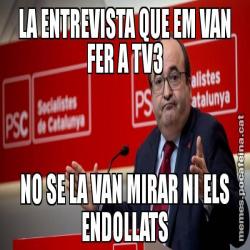LA ENTREVISTA QUE EM VAN FER A TV3 NO SE LA VAN MIRAR NI ELS ENDOLLATS