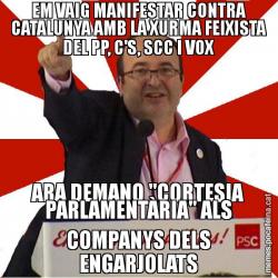 EM VAIG MANIFESTAR CONTRA CATALUNYA AMB LA XURMA FEIXISTA DEL PP, C'S, SCC I VOX ARA DEMANO "CORTESIA PARLAMENTÀRIA" ALS COMPANYS DELS ENGARJOLATS