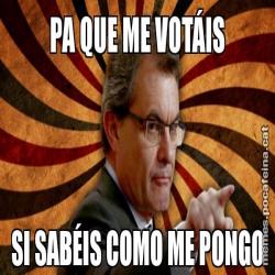 PA QUE ME VOTÁIS SI SABÉIS COMO ME PONGO