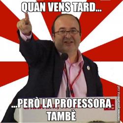 QUAN VENS TARD... ...PERÒ LA PROFESSORA TAMBÈ