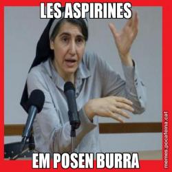 LES ASPIRINES EM POSEN BURRA