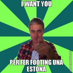 I WANT YOU PER FER FOOTING UNA ESTONA