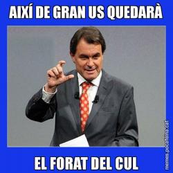 AIXÍ DE GRAN US QUEDARÀ EL FORAT DEL CUL