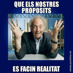 QUE ELS NOSTRES PROPOSITS ES FACIN REALITAT
