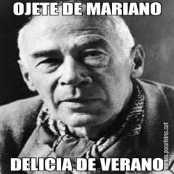 OJETE DE MARIANO DELICIA DE VERANO
