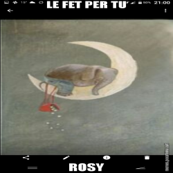 LE FET PER TU ROSY