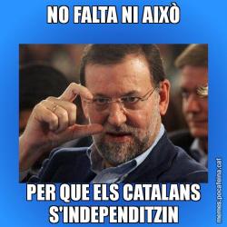 NO FALTA NI AIXÒ PER QUE ELS CATALANS S'INDEPENDITZIN